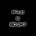What is BO2K?