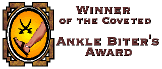 Winner of the Coveted Ankle Biter's Award